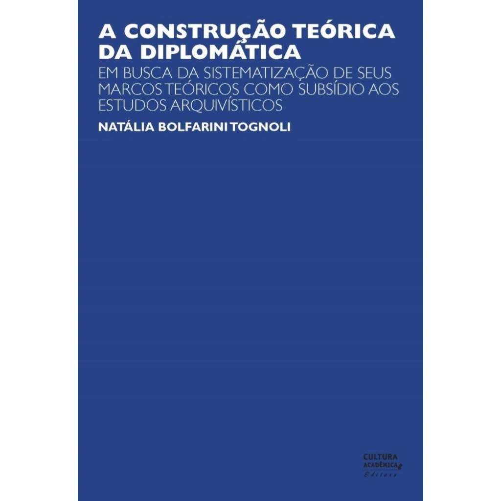 A construção teórica da diplomática