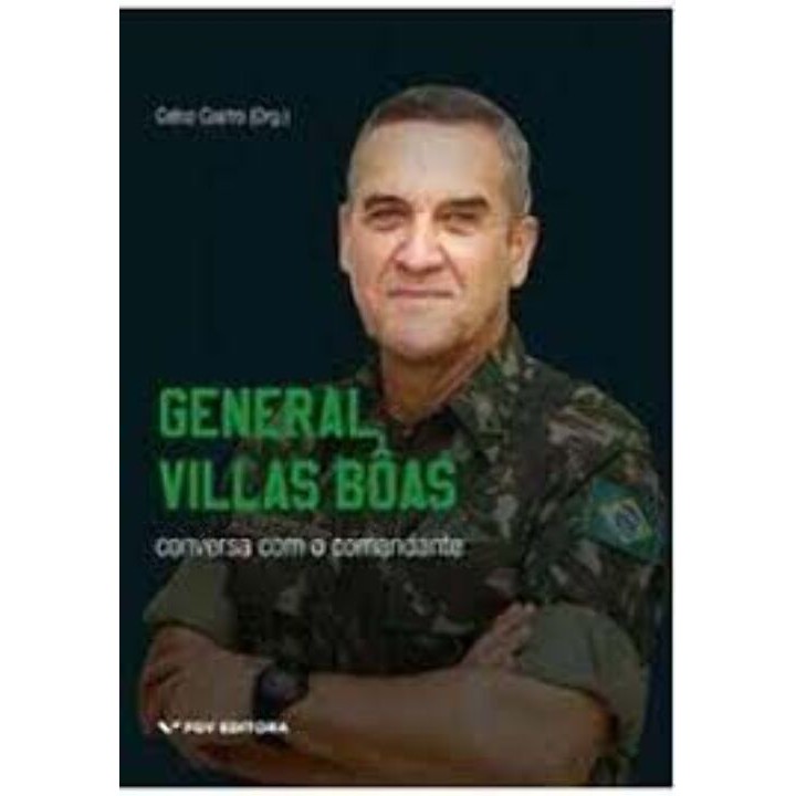 Livro General Villas Bôas - Conversa Com O Comandante
