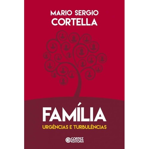 Familia: Urgências e Turbulências de Mario Sergio Cortella 7369038