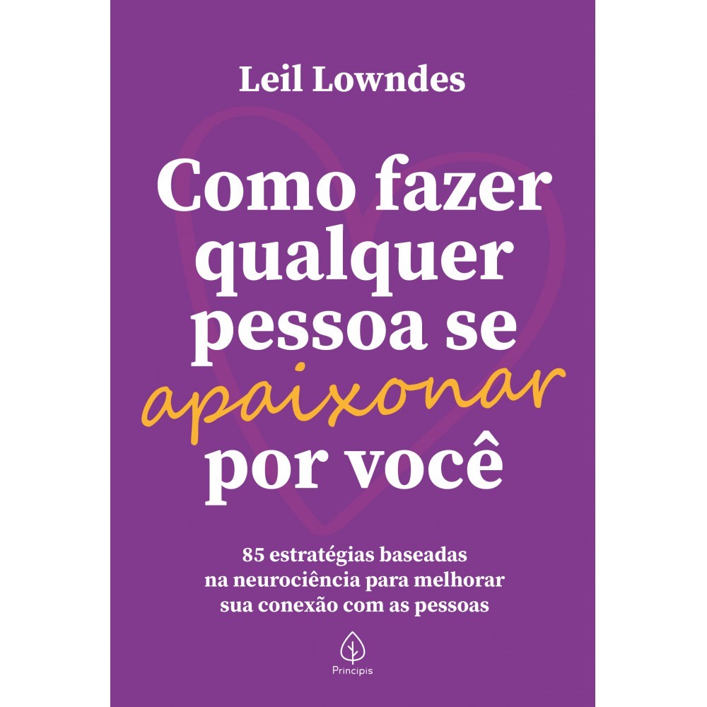 Livro Principis Como Fazer Qualquer Pessoa se Apaixonar Por Você em Oferta na Shopee
