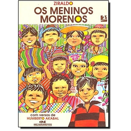 Os Meninos Morenos de Humberto Ak'abal; Ziraldo 7354197
