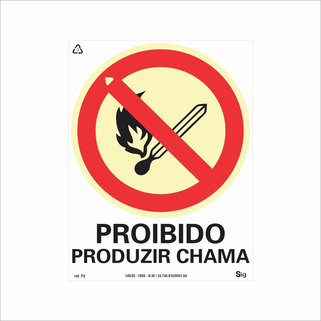 Placa de Sinalização Proibido Produzir Chama Fotoluminescente Antichamas