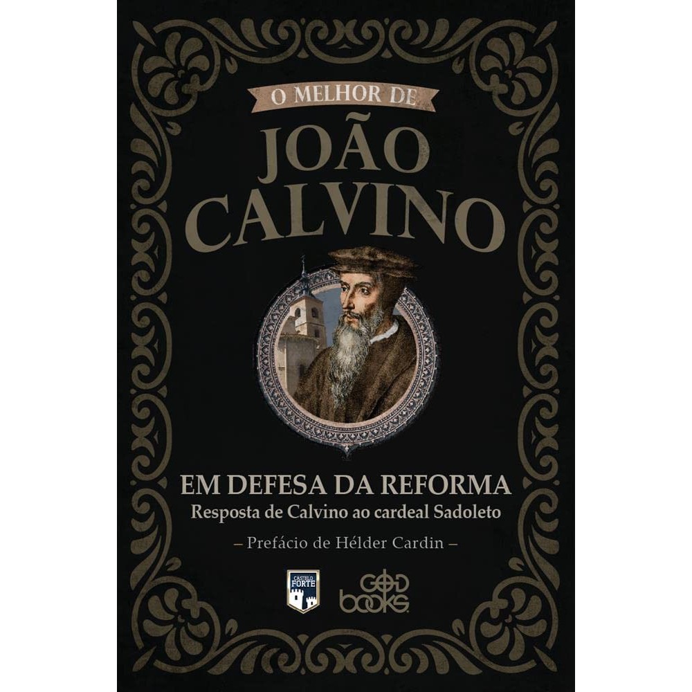 Em Defesa Da Reforma: Resposta De Calvino Ao Cardeal Sadoleto | João Calvino em Oferta na Shopee
