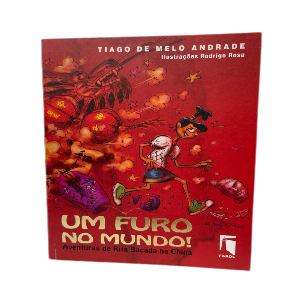 Um Furo no Mundo - Aventuras de Rita Bacada na China (Usado) autor Andrade, Tiago de Melo