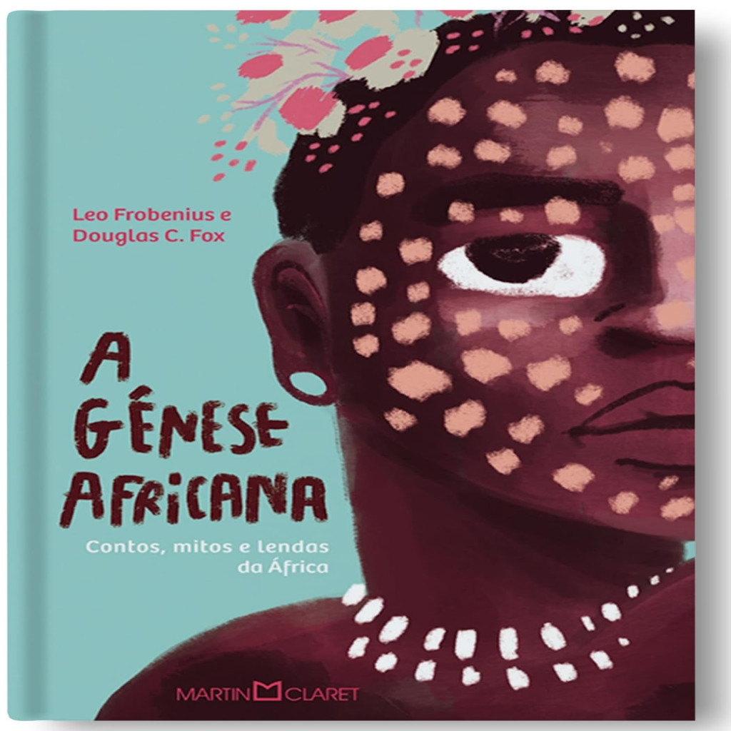 A Gênese Africana: Contos, Mitos e Lendas da África autor Frobenius, Leo