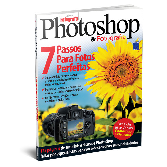 PHOTOSHOP & FOTOGRAFIA - 7 passos para fotos perfeitas - Vol. 3 - Biblioteca fotografe. autor Biblioteca Fotografia