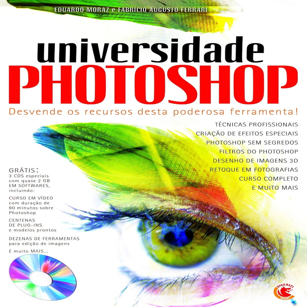 Universidade Photoshop 2° edição autor Eduardo Moraz e Fabricio Augusto Ferrari