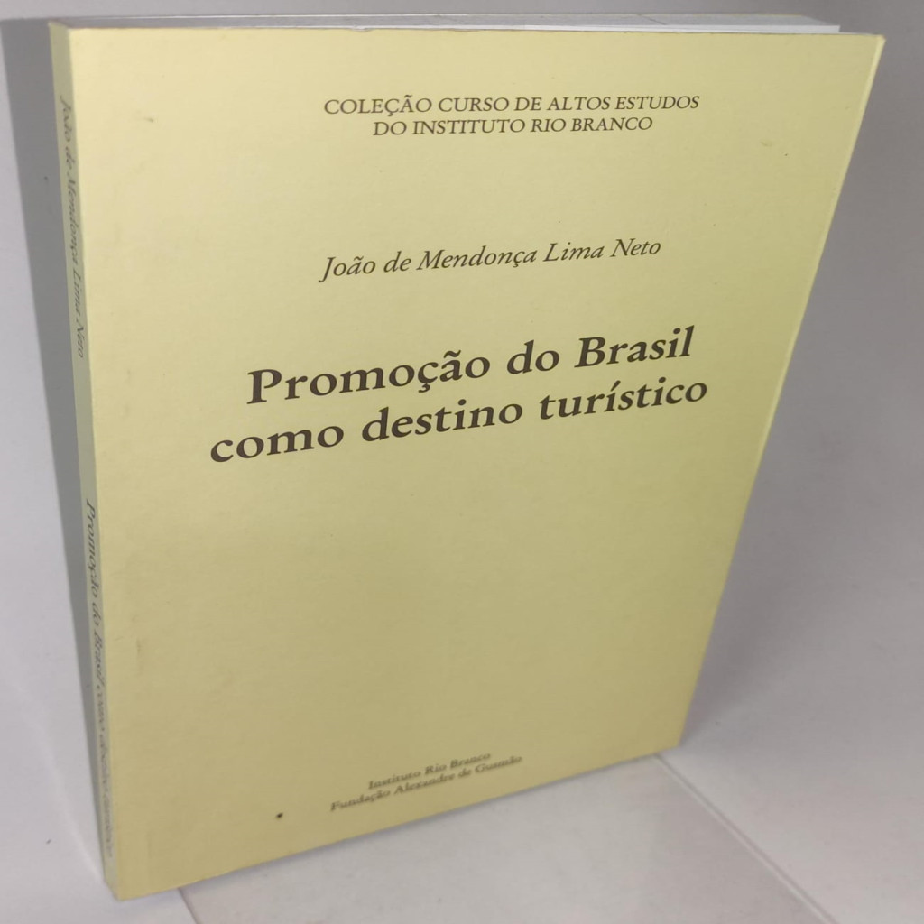 Promoção do Brasil Como Destino Turístico autor João de Mendonça Lima Neto