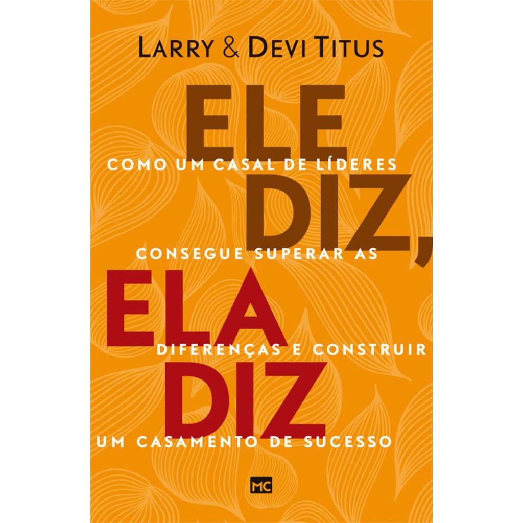 Ele diz ela diz | Como um casal consegue superar as diferenças | Larry & Devi