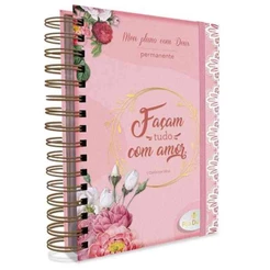 Meu Plano Com Deus Façam tudo com Amor | Planner Devocional Capa Dura