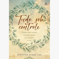 Tudo sob controle | Jennifer Dukes