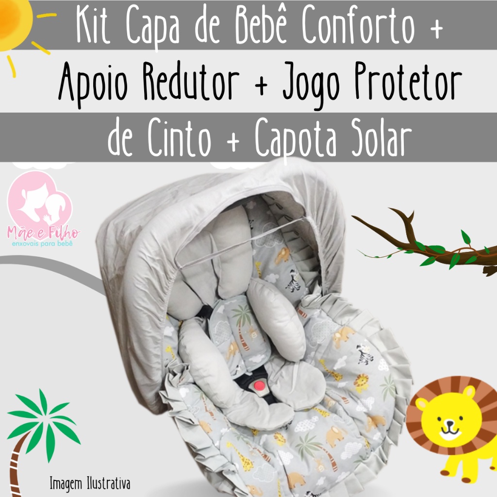 Kit Capa de Bebe Conforto + Apoio Redutor + Protetor de Cinto + Capota Solar 100% Algodão