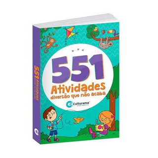 Livro 551 Atividades Diversao Que Nao Acaba Infantil Culturama