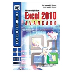 Excel 2010- Avançado- Microsoft Office- Coleção Pd de José Augusto e André N. G. Manzano 6180396