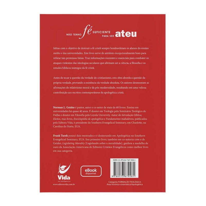 Detalhes do Não tenho fé suficiente para ser ateu | Norman L. Geisler