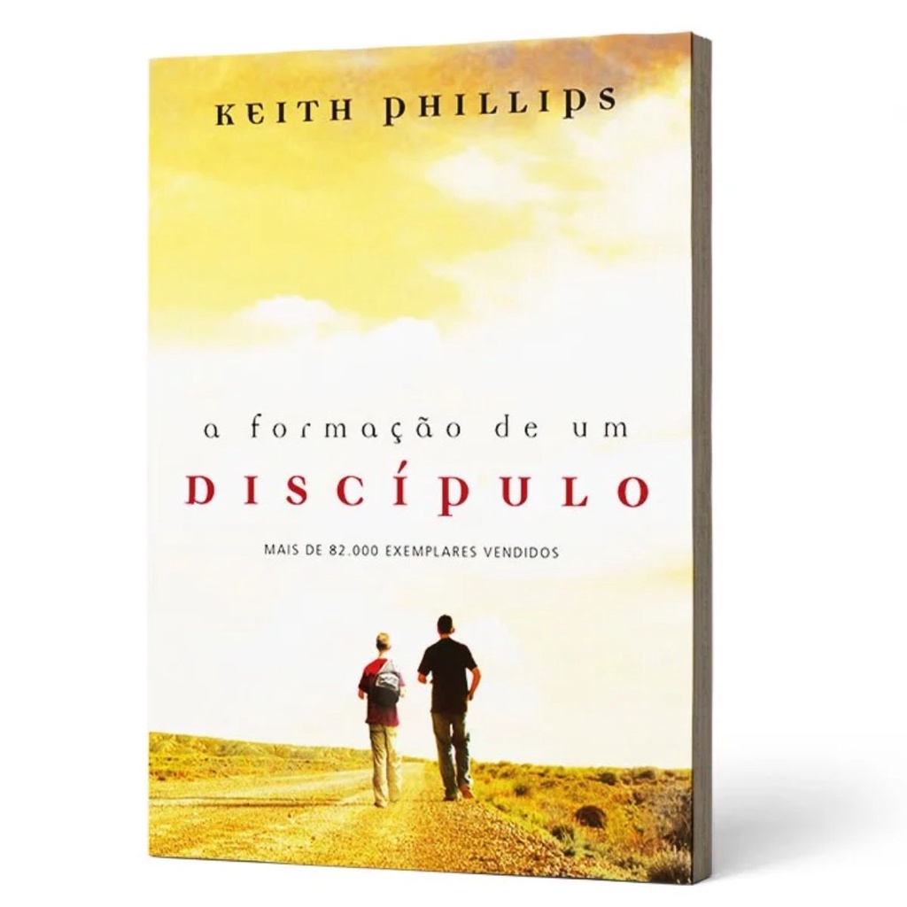 A formação de um discípulo | Keith Phillips