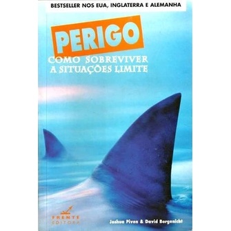 Livro PERIGO Como sobreviver a situações limite (Novo, Lacrado)