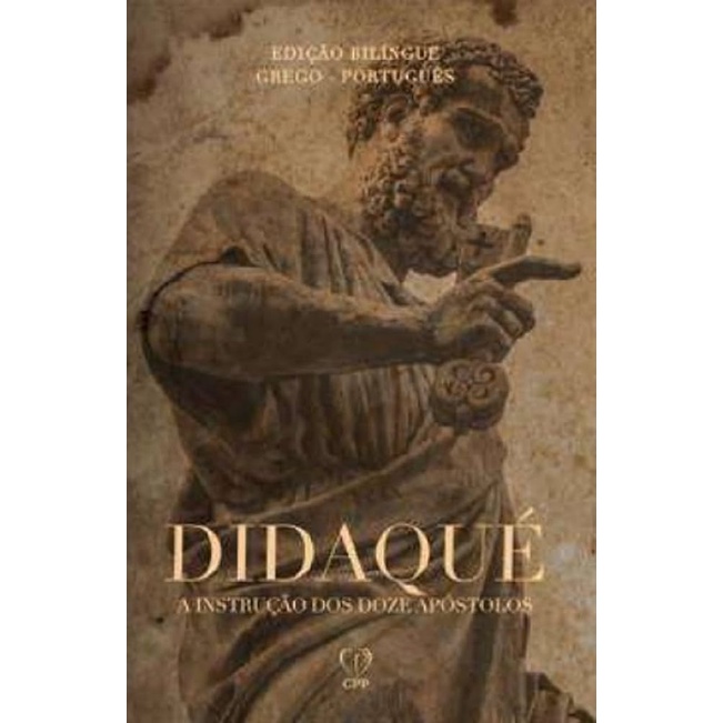 Didaqué | Edição Bilíngue Grego | Português