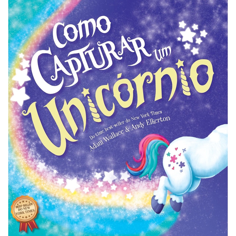 Como Capturar um Unicórnio | Capa Dura