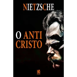 O Anticristo - Nietzsche