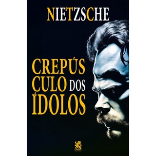 Crepúsculo dos Ídolos - Nietzsche em Oferta na Shopee