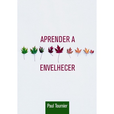 Aprender a Envelhecer | Paul Tournier em Oferta na Shopee