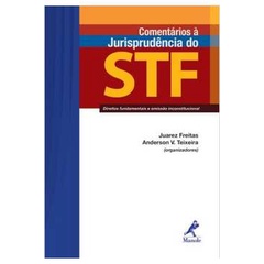 Comentários à Jurisprudência do Stf de Juarez Freitas / Anderson V. Teixeira