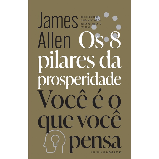OS 8 PILARES DA PROSPERIDADE & VOCÊ É O QUE VOCÊ PENSA DOIS CLÁSSICOS FUNDAMENTAIS DO DESENVOLVIMENTO PESSOAL em Oferta na Shopee