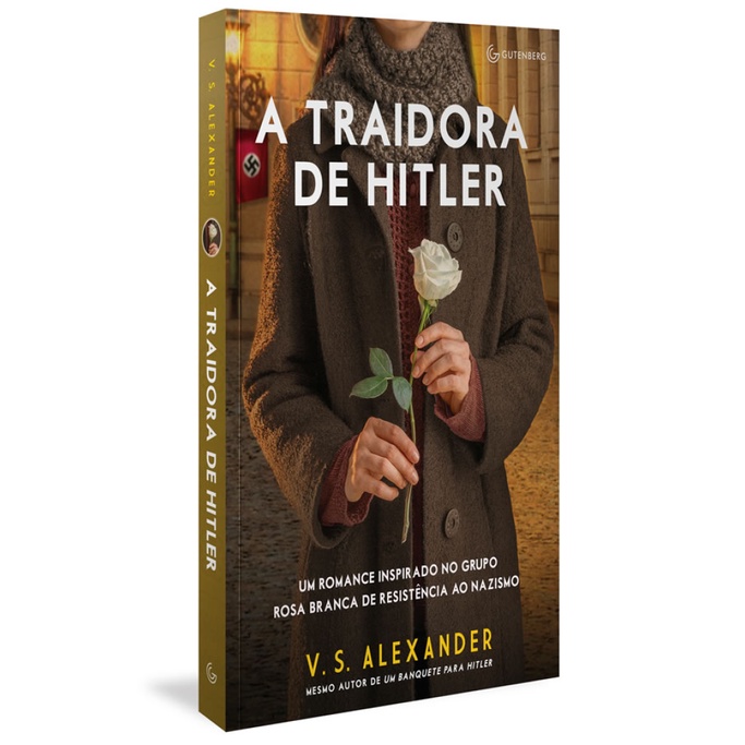 A TRAIDORA DE HITLER UM ROMANCE INSPIRADO NO GRUPO ROSA BRANCA DE RESISTÊNCIA AO NAZISMO em Oferta na Shopee