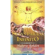 SETAS PARA O INFINITO (179) autor ROHDEN, HUBERTO