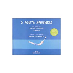 O Poeta Aprendiz ( Livro + Cd ) autor Vinicius de Moraes; Toquinho; Adriana Calcanhoto