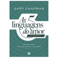 Livro As 5 linguagens do amor na prática | 365 devocionais para reflexão e aplicação | Mundo Cristão