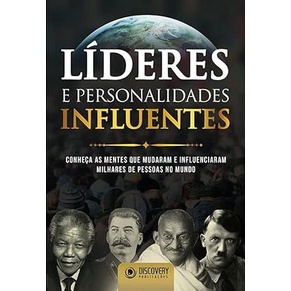 Livro: Líderes e personalidades influentes: Conheça as mentes que mudaram e influenciaram milhares de pessoas no mundo (Novo, Lacrado)
