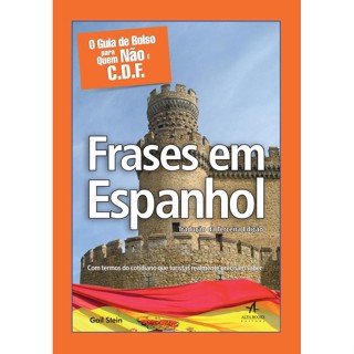 O GUIA DE BOLSO PARA QUEM NÃO É C.D.F.   FRASES EM ESPANHOL COM TERMOS DO COTIDIANO QUE TURISTAS REALMENTE PRECISAM SABER