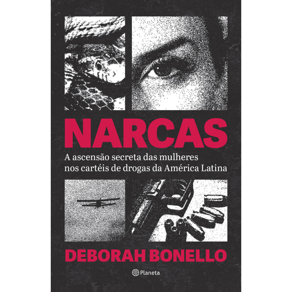NARCAS A ASCENÇÃO SECRETA DAS MULHERES NOS CARTÉIS DE DROGAS DA AMÉRICA LATINA