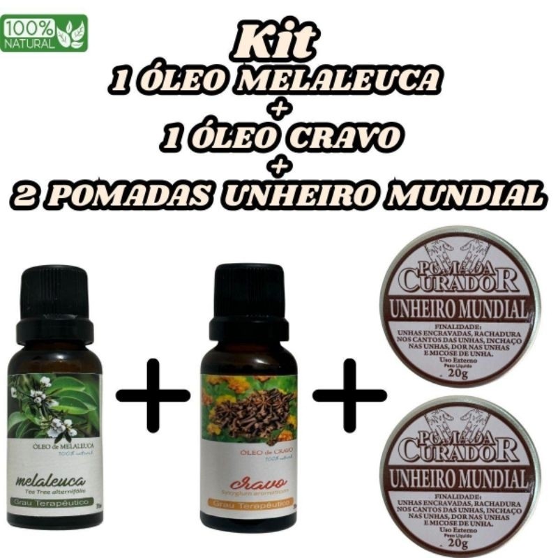 Kit 1/Óleo de melaleuca + Óleo de Cravo 20ml + 2/POMADA UNHEIRO MUNDIAL 20g (Grau Terapêutico 100% Natural)
