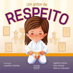 Livro Literatura infantil Um golpe de respeito