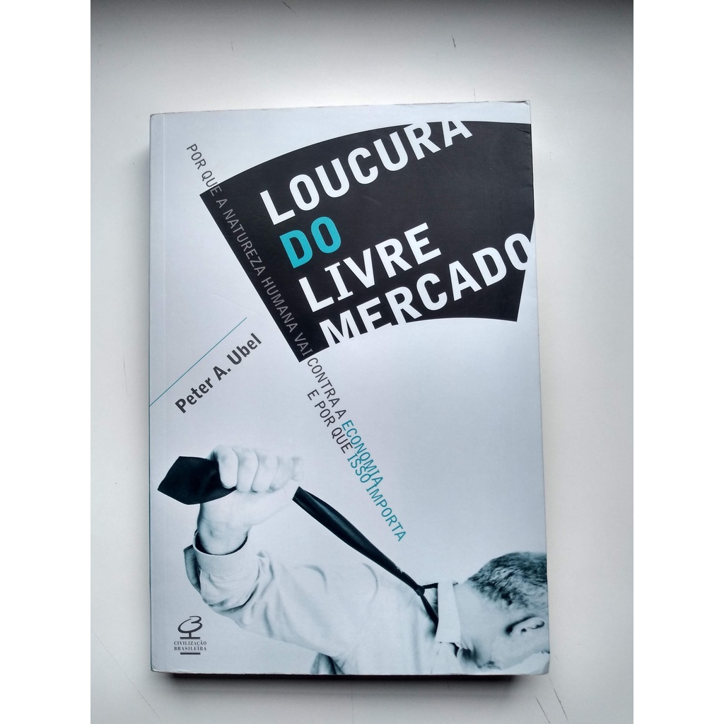 Livro Loucura do Livre Mercado N13