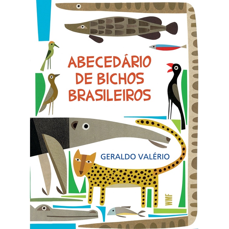ABECEDÁRIO DE BICHOS BRASILEIROS - Books & Magazines