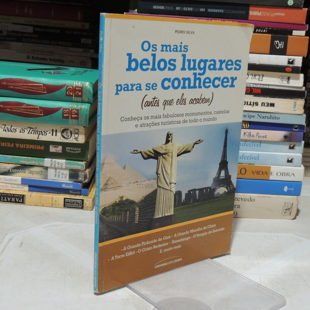 Os mais Belos Lugares para se conhecer (antes que eles acabem) de Pedro Silva 7163982