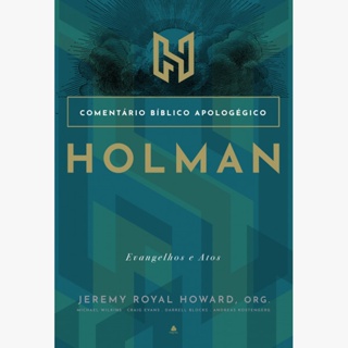 Comentário Bíblico Apologético Holman | Evangelhos e Atos em Oferta na Shopee