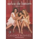 Selva de Batom autor Candace Bushnell