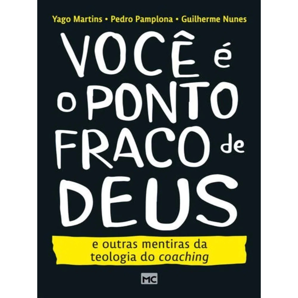 Você é o ponto fraco de Deus | Guilherme Nunes, Pedro Pamplona, Yago Martins em Oferta na Shopee