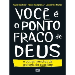 Você é o ponto fraco de Deus | Guilherme Nunes, Pedro Pamplona, Yago Martins