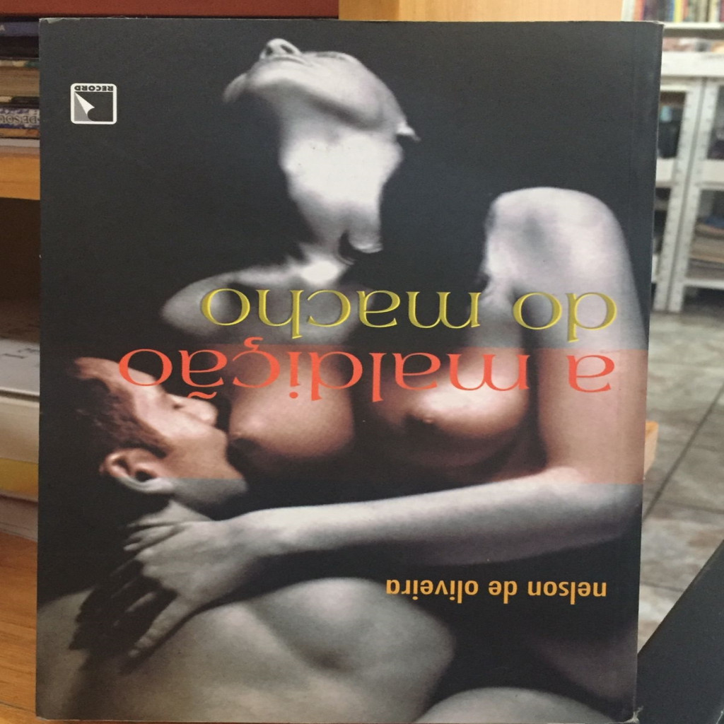 A maldição do macho (usado) autor Oliveira, Nelson
