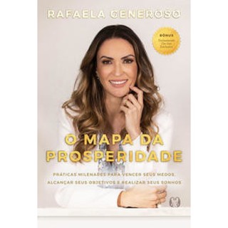O MAPA DA PROSPERIDADE PRÁTICAS MILENARES PARA VENCER SEUS MEDOS, ALCANÇAR SEUS OBJETIVOS E REALIZAR SEUS SONHOS em Oferta na Shopee