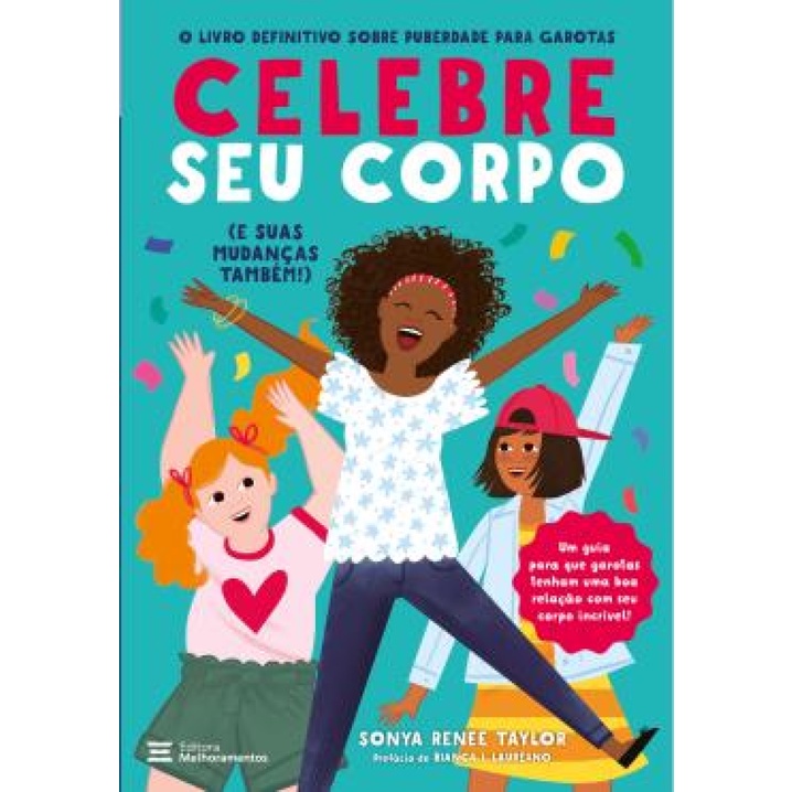 CELEBRE SEU CORPO (E SUAS MUDANÇAS TAMBÉM!)