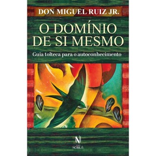 O Domínio De Si Mesmo