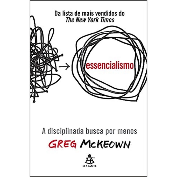 ESSENCIALISMO A DISCIPLINADA BUSCA POR MENOS em Oferta na Shopee