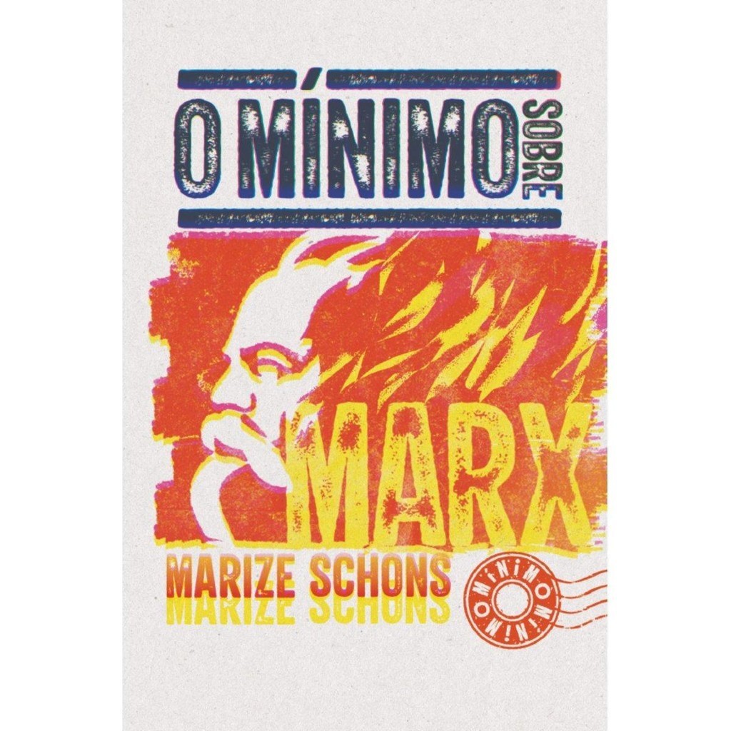O mínimo sobre Marx ( Marize Schons )